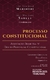 Processo Constitucional - 2ª Ed. - comprar online