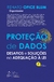 Proteção de dados - desafios e Soluções na Adequação à Lei