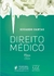 Direito Medico - 5ª Ed. 2021