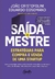 Saída de mestre - estratégias para compra e venda de uma startup