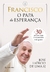 Francisco, O Papa Da Esperança - loja online