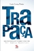 Trapaça. - Itamar Franco - Fernando H. Cardoso - Vol. 2 - comprar online