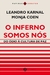 O Inferno Somos Nós - comprar online