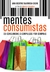 Mentes Consumistas