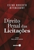 Direito Penal Das Licitações - 2ª Ed. 2021