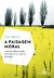 A paisagem moral - comprar online