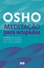 Meditação Para Ocupados