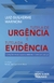 Tutela De Urgência E Tutela Da Evidência - 4ª Ed.