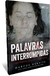 Palavras Interrompidas