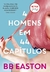 4 homens em 44 capítulos