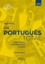 Português Total - Concursos, Vestibulares E Enem - 2ª Ed. - 2018