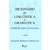 Dicionário De Linguística E Gramática - Referente À Língua Portuguesa - 28ª Edição