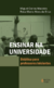 Ensinar Na Universidade - Didática Para Professores Iniciantes