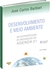 Desenvolvimento E Meio Ambiente - As Estratégias De Mudanças Da Agenda 21 - 15ª Edição