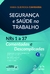 Segurança e Saúde no Trabalho - NRs 1 a 37 Comentadas e Descomplicadas