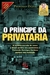 O príncipe da privataria - comprar online