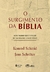 O surgimento da Bíblia: Dos primeiros textos às Sagradas Escrituras - comprar online