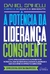 A potência da liderança consciente - Books2u