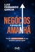 Negócios à prova do amanhã: Porque construir o futuro da sua empresa começa agora - Books2u