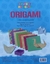 Dobre e desdobre: Origami - Livro de atividades - comprar online