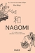 Nagomi: A filosofia japonesa para viver em paz e harmonia - Books2u