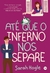 Até que o inferno nos separe - Books2u