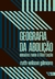 Livro - Geografia da Abolição: Ensaios Rumo à Libertação, por Ruth Wilson Gilmore - Editora Boitempo - Books2u