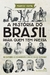 A História Do Brasil Para Quem Tem Pressa - comprar online