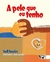 A pele que eu tenho - comprar online