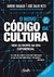 O Novo Código Da Cultura - Vida Ou Morte Na Era Exponencial - comprar online