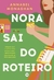 Nora sai do roteiro