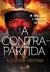 A Contrapartida - Livro 3: A Contra-história - Books2u