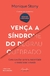 Vença a síndrome do degrau quebrado: Como conciliar carreira, maternidade e revolucionar o mundo - comprar online