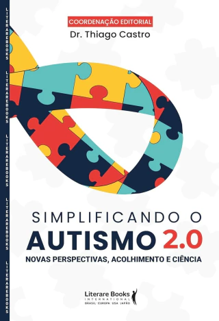 Livro - Simplificando o Autismo 2.0, por Thiago Castro - Editora Literare Books