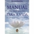 Livro - Manual De Instruções Para A Vida, por Rovani Ferreira - Editora Madras