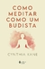 Como meditar como um budista na internet