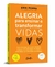 Alegria para ensinar e transformar vidas: Como criar aulas interessantes, interativas e inesquecíveis para engajar seus alunos e potencializar o processo ensino-aprendizagem