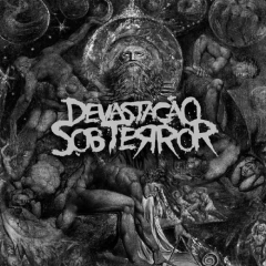 Devastação Sob Terror – Devastação Sob Terror