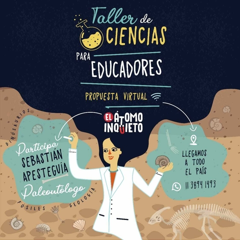 Taller de ciencias virtual para educadores: FÓSILES, DINOSAURIOS y VOLCANES. (Con Sebastián Apesteguía)