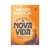 Um Guia Para A Nova Vida | Um Guia Para A Nova Vida: Doutrinas Básicas Para O Discipulado Cristão - comprar online