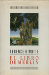 El libro de merlin - Terence H. White