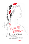 Amantes - Oliverio Girondo - Zorro Rojo