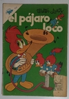 El Pajaro Loco N°099 - 15-11-56