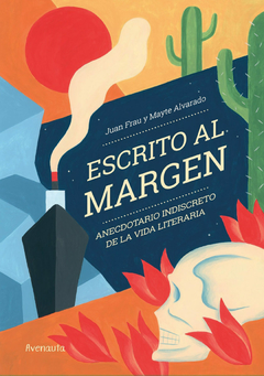 Escrito al margen Anecdotario indiscreto de la vida literaria - Avenauta