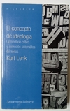 El concepto e ideología - Comentario crítico y selección sistemática de textos