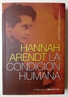 La condición humana - Hannah Arendt