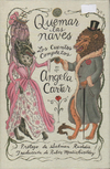 Quemar las Naves: Los Cuentos Completos - Angela Carter