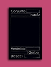 Conjunto Vacio - Veronica Gerber Bicecci - Sigilo