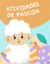 Caderno de atividades - Páscoa - Hello, criativa!