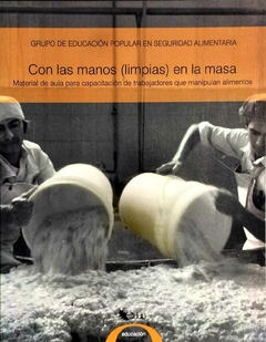 Con las manos (limpias) en la masa